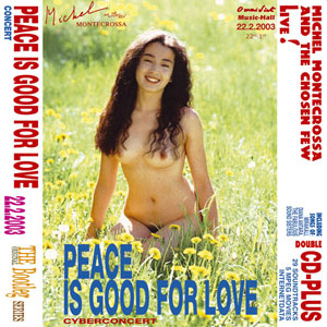 Peace Is Good For Love Concert