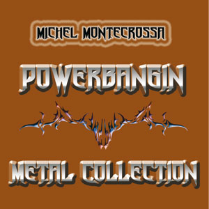 Powerbangin' Metal Collection