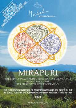 Mirapuri - City of Peace and Future Man in Europe, Italy and Miravillage its first satellite in Germany