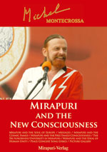 Mirapuri and the New Consciousness
