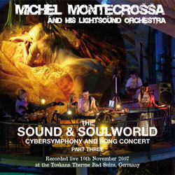 Sound & Soulworld Cybersymphony and Song Concert, Part Three